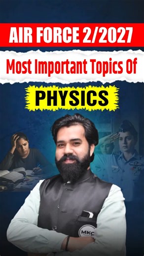 Air Force 2/2027 Physics | Most Important Physics Topics | AirForce 2/2027 Preparation | AirForce X