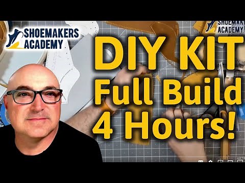 Shoemaking Video tutorial DIY Shoe making Kit Full Build 4 hours! A Beginner's Guide