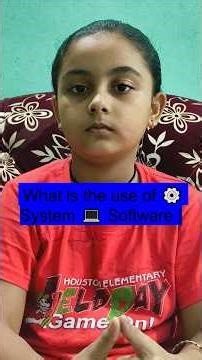 What is the use of ⚙️ System 💻 Software | System Software - Computer System - Class-3