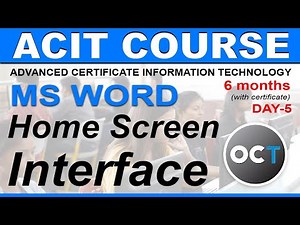 Advanced CIT Course - Microsoft Word Processing: Home Screen and Interface - CIT Course - Class 5