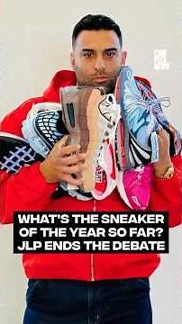 What's the sneaker of the year so far? JLP ends the debate #complexnews