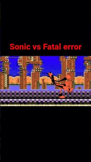 FNF Sonic vs Fatal error
