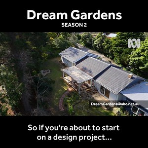 Dream Gardens is returning to ABC. Do you have a dream gardening project of your own? We want to hear from you! Here's how you can be part of the next season. #DreamGardens | ABC iview