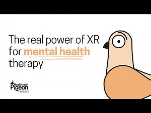The real power of XR for mental health therapy