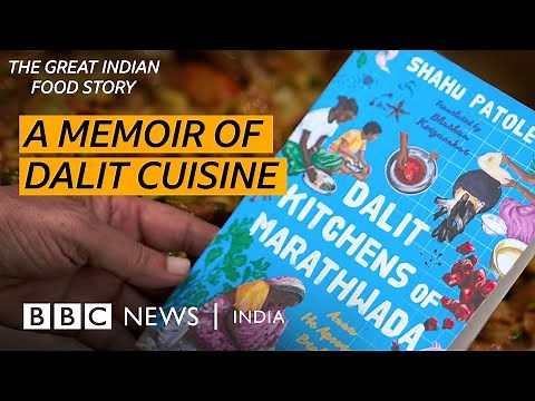 The Dalit Kitchen - Documenting the culinary history of a marginalised community | BBC News India