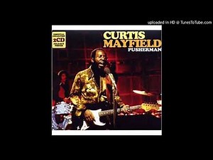 Curtis Mayfield - Pusherman