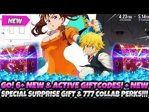 *GO NOW! 6+ NEW & ACTIVE GIFT CODES* + New Special Surprise Gift & 777 Collab Perks (7DS Grand Cross