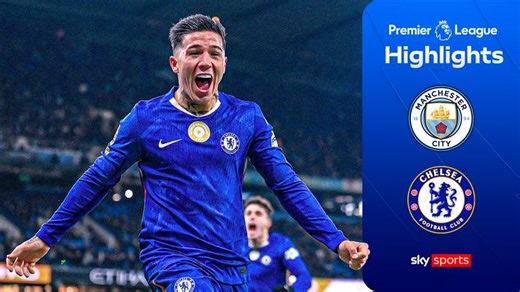 Watch Chelsea vs Man City: TV channel, live stream, NOW TV, team news and score prediction