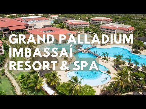GRAND PALLADIUM IMBASSAÍ RESORT & SPA: All-Inclusive Luxury in Bahia