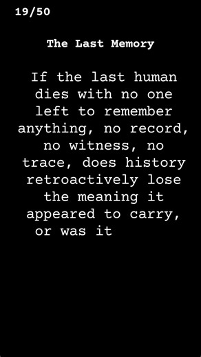 The Last Memory and the History #history #sorts #Philosphy