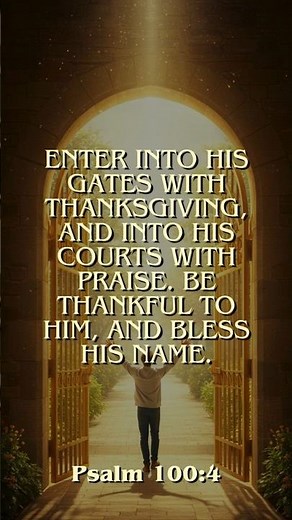 Psalm 100:4 – Enter with Praise | Bible Verse on Gratitude and Worship