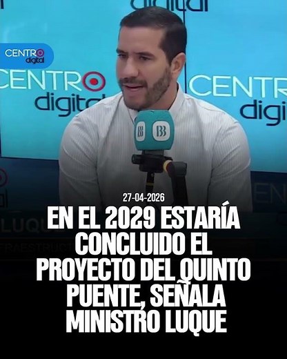 The fifth bridge project is expected to be completed in 2029, says Minister Luque.