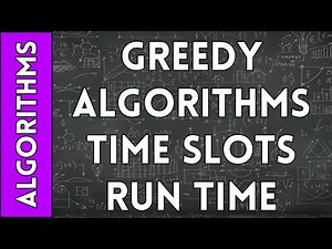 Greedy Algorithm for Time-Slot Interval Optimization Run Time Analysis