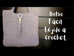 BOLSO FÁCIL TEJIDO A CROCHET | GANCHILLO | CROCHET SENCILLO | TUTORIAL PASO A PASO | PRINCIPIANTES