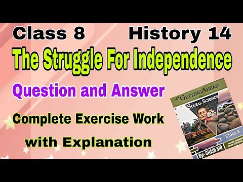 💥Answer Key💥 Class 8| History 14|The Struggle for Independence| New Getting Ahead in Social Science|