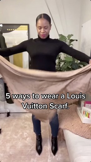 Five Ways to Wear a Louis Vuitton Scarf