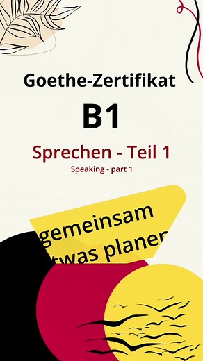 Goethe-Zertifikat B1 Sprechen: Tipps und Übungen