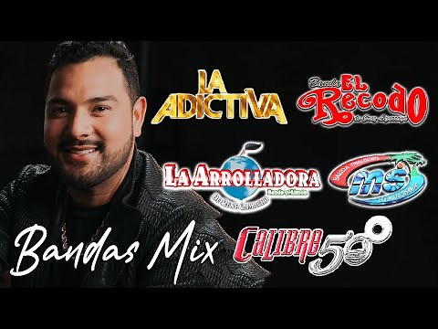 Banda MS, Carin Leon, Calibre 50, La Adictiva, La Arrolladora, Mix Bandas Románticas Lo Mas Nuevo