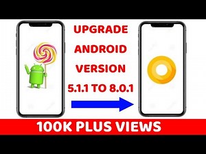 [No Root] Upgrade Android version 5.1.1 into 8.0.1