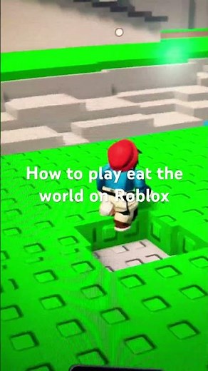 How to play eat the world on Roblox
