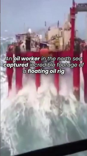 An oil worker in the north sea captured incredible footage of a floating oil rig🛢️🌊