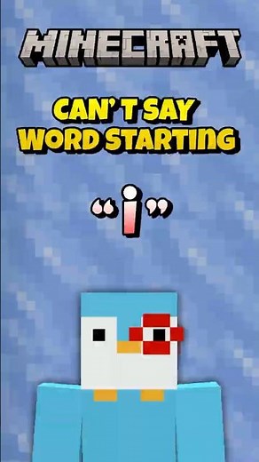 Minecraft, But I Can't Say A Word That Starts With The Letter "i"