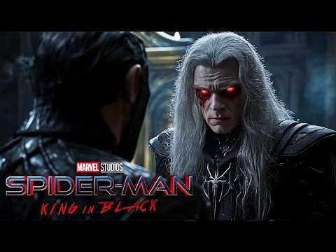 SPIDER-MAN 4: King In Black Teaser (2025) With Tom Holland & Andy Serkis