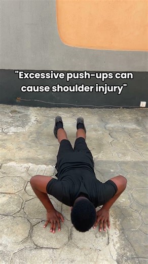 "Excessive Pushup can cause Shoulder Injury"
