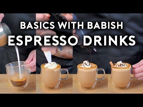 Espresso Drinks | Basics with Babish