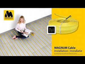 MAGNUM Cable Installation