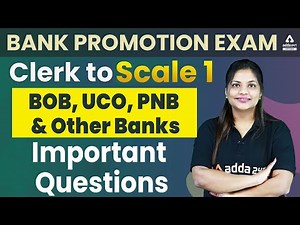 Bank Promotion Exam | Clerk to Scale 1 | BOB, UCO, PNB & Other Banks | Important Question