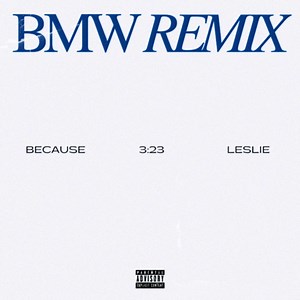 Bmw (Remix) - 3:23: Song Lyrics, Music Videos & Concerts