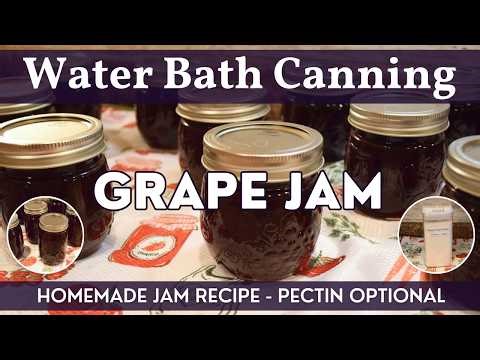 Grape Jam | Homemade Jam Recipe - Pectin Optional | Step by Step Canning of Jam!