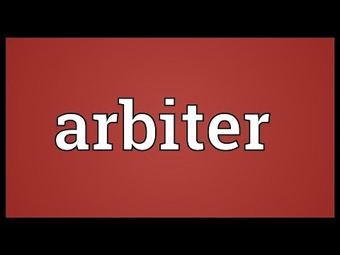 Arbiter Meaning