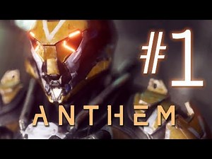 Anthem - Walkthrough Gameplay Part 1 [PS4]