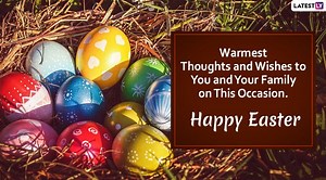 Happy Easter 2020 Images With Quotes for Family: WhatsApp Stickers, Facebook Greetings, SMS, Wishes and Messages to Celebrate Resurrection Sunday | 🙏🏻 LatestLY