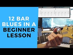 Beginner 12 Bar Blues Guitar Lesson - 12 Bar Blues in A Major