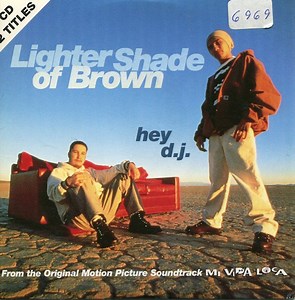 Lighter Shade Of Brown - Hey D.J....