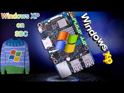 How to Run Windows XP on Raspberry Pi or TinkerBoard