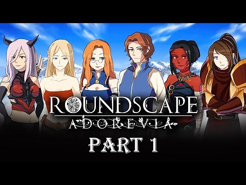 Roundscape Adorevia Part 1 - Castle Whitemoon