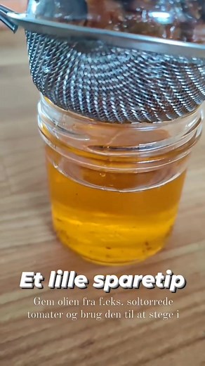 Sparetips: Brug Gem Olien fra Soltørrede Tomater