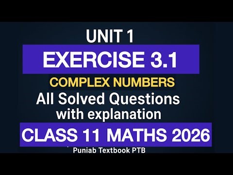 Exercise 3.1 | class 11th Maths chapter 3 | 1st year math full solved exercise | 2025-2026