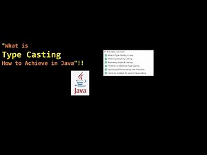 What is Type Casting in Java | Widening & Narrowing Casting Explained with Examples #12