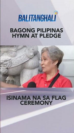 Bagong Pilipinas Hymn at Pledge isinama na sa kanilang flag ceremony kani... #shorts | Balitanghali