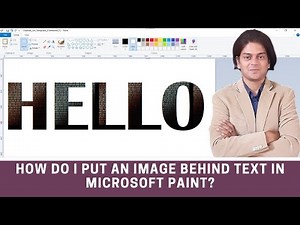 How do I put an image behind text in Microsoft paint ?