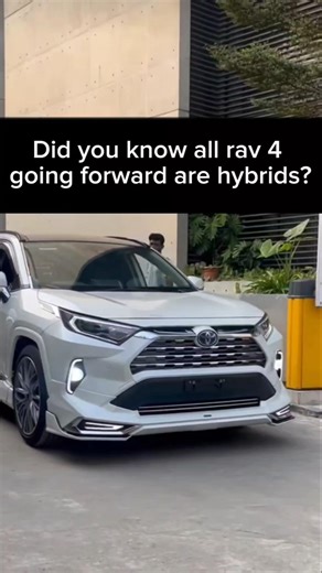 Did you know all rav 4 going forward are hybrids?