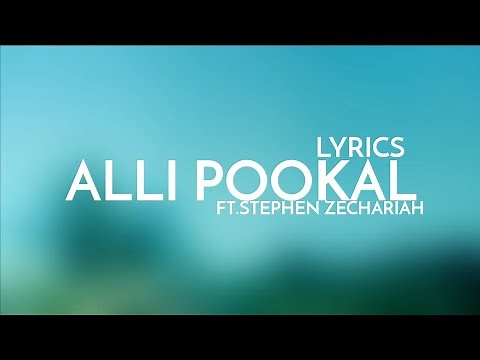 Alli pookal-song-lyrics-video|Stephen zechariah|Naam
