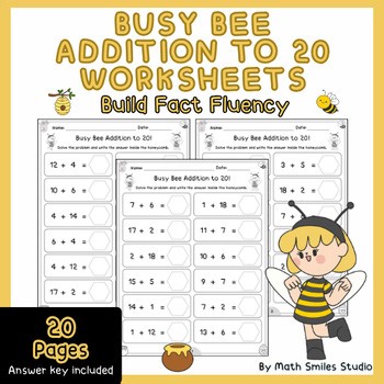 Busy Bee Addition to 20 Worksheets | Fact Fluency Practice | 1st Grade