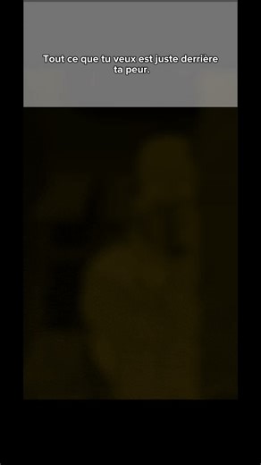 Ta peur cache ce que tu veux