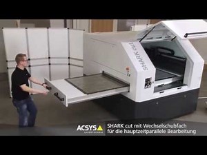 SHARK cut with exchange drawer for In-process handling